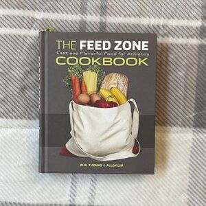The Feed Zone Cookbook by Biju Thomas and Allen Lim